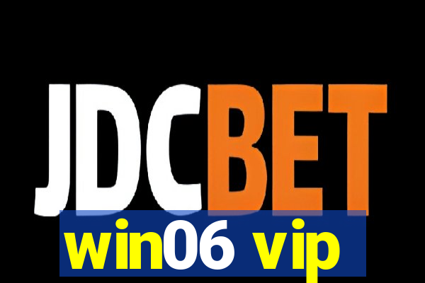 win06 vip